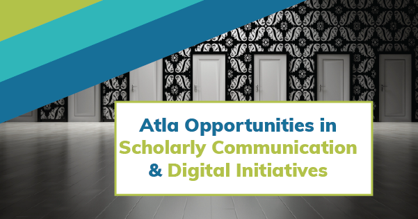 SCOOP: Atla Opportunities in Scholarly Communication