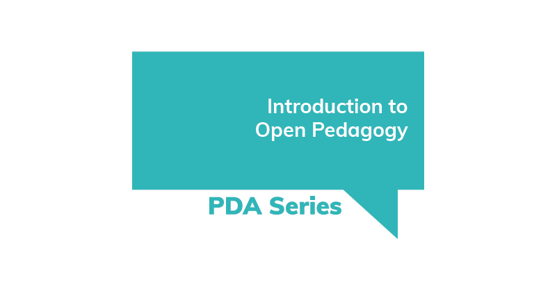 PDA Series Open Pedagogy