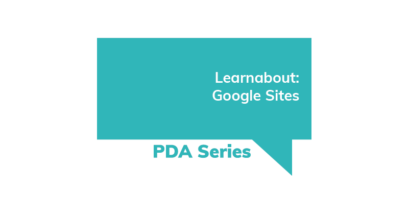PDA Series Learnabout Google Sites