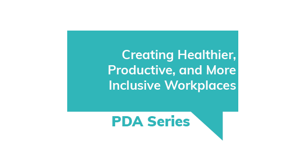 PDA Series Healthier Productive Inclusive Workplaces