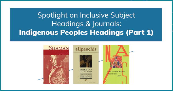 Inclusive Subject Headings Indigenous Peoples