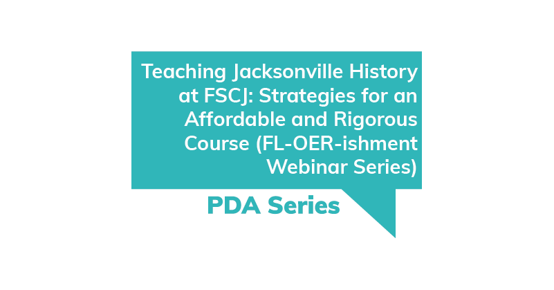 PDA Series Teaching Jacksonville History